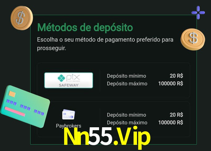 O cassino Nn55.Vip oferece uma grande variedade de métodos de pagamento